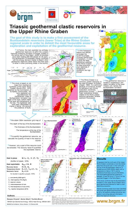 Triassic geothermal clastic reservoirs in the Upper Rhine Graben The goal of this study is to make a first assessment of the Buntsandstein reservoirs (lower.