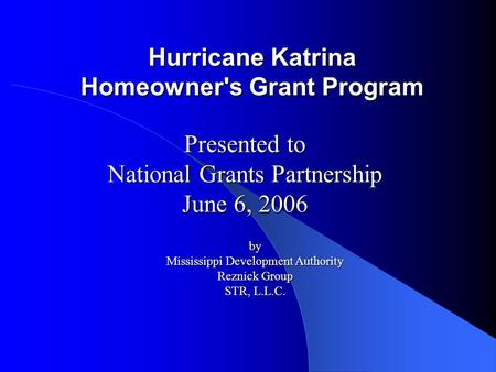 Hurricane Katrina Homeowner's Grant Program