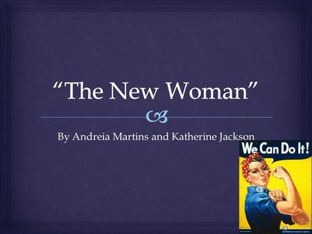 By Andreia Martins and Katherine Jackson.   Women who worked primarily outside of the house were typically single, divorced, women of color or poor.