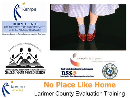 No Place Like Home Larimer County Evaluation Training.