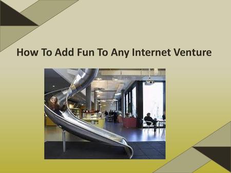 The Internet has added a whole new lease of life to business ventures all over the world, and not just with the creation of online shopping and e-mail.