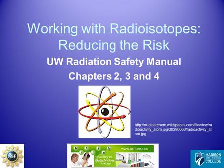 Working with Radioisotopes: Reducing the Risk