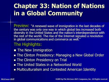 ©2005 by The McGraw-Hill Companies, Inc. All Rights reserved. ©2005 by The McGraw-Hill Companies, Inc. All Rights reserved.McGraw-Hill Chapter 33: Nation.