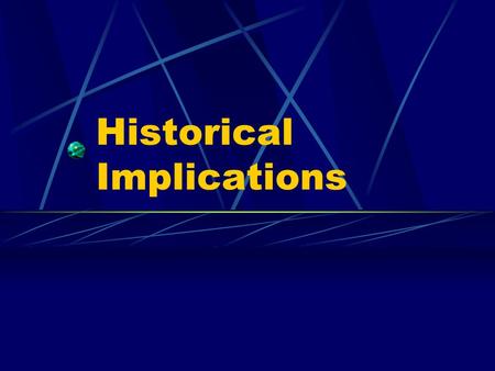 Historical Implications. Ancient Societies Socrates (469-399 BC) Purpose of education = develop an individuals inherent knowledge and his ability to reason.