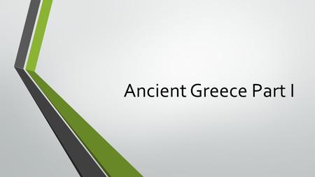 Ancient Greece Part I Stinger 1.What Vocabulary do you need to know to understand the map? 2.What is the purpose of the map? 3.What information does.