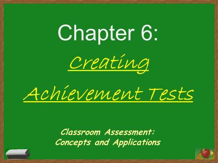 Classroom Assessment: Concepts and Applications