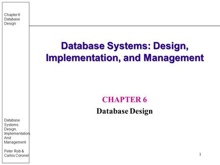 Database Systems: Design, Implementation, and Management