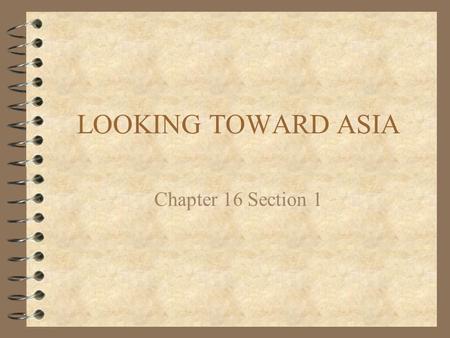 LOOKING TOWARD ASIA Chapter 16 Section 1 1) 1867 – The US purchased __________ from Russia. 2) Many Americans thought it was wrong to control ___________________.