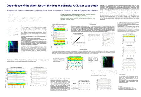 Dependence of the Walén test on the density estimate: A Cluster case study A. Blăgău (1,2), B. Klecker (1), G. Paschmann (1), O. Marghitu (2, 1), M. Scholer.