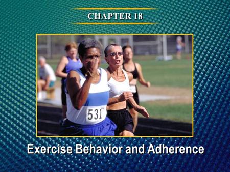 Exercise Behavior and Adherence