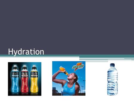 Hydration. Fluid – the forgotten nutrient Humans contain 30-50 litres of water. We lose water through sweat, urine and evaporation. Water turn over varies.