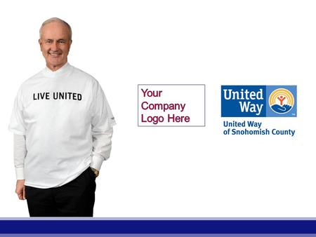 GIVE. ADVOCATE. VOLUNTEER. “I LIVE UNITED by creating collaborative efforts to raise money and volunteer. Uniting together allows us to have a greater.