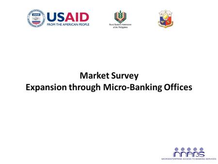 Market Survey Expansion through Micro-Banking Offices.