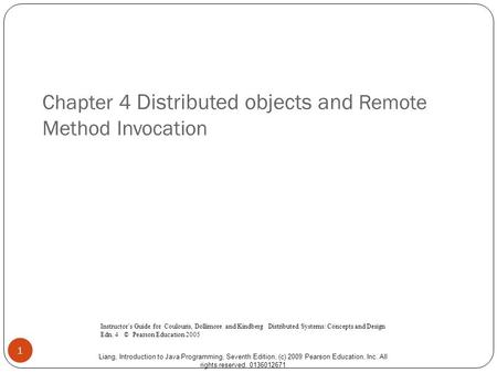 Chapter 4 Distributed objects and Remote Method Invocation