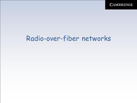 Radio-over-fiber networks