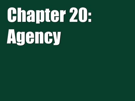 Chapter 20: Agency. TRAP #1: TREATING AN EMPLOYEE AS AN INDEPENDENT CONTRACTOR Thousands of businesses make the mistake of treating an employee as an.