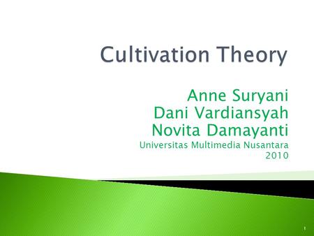 Anne Suryani Dani Vardiansyah Novita Damayanti Universitas Multimedia Nusantara 2010 1.