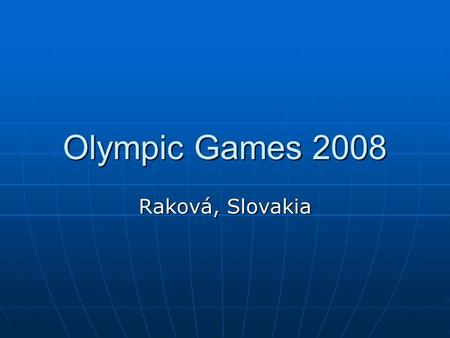 Olympic Games 2008 Raková, Slovakia. Olympijská prísaha V mene všetkých pretekárov sľubujem, že na týchto olympijských hrách budeme rešpektovať a dodržiavať.