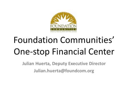 Foundation Communities’ One-stop Financial Center