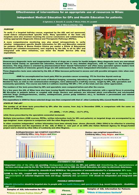 Effectiveness of interventions for an appropriate use of resources in Milan: independent Medical Education for GPs and Health Education for patients. D.Sghedoni,