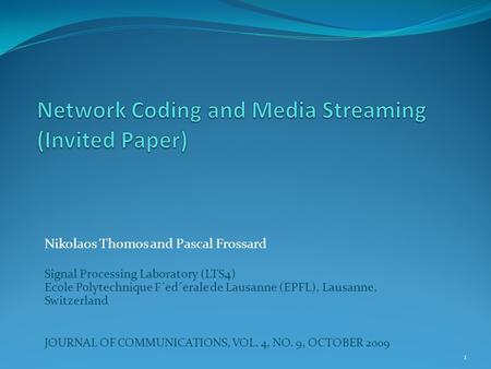 Network Coding and Media Streaming (Invited Paper)