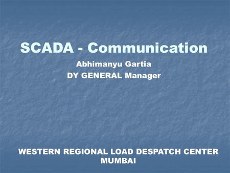 WESTERN REGIONAL LOAD DESPATCH CENTER