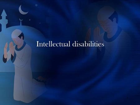 1 Intellectual disabilities. 2 Mental Retardation Was Changed Why? The term mental retardation does not communicate dignity or respect and, in fact, frequently.