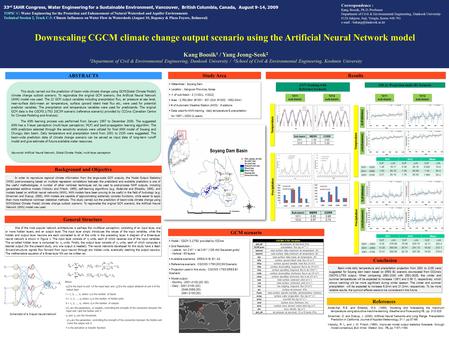 ABSTRACTS General Structure Background and Objective Downscaling CGCM climate change output scenario using the Artificial Neural Network model Kang Boosik.