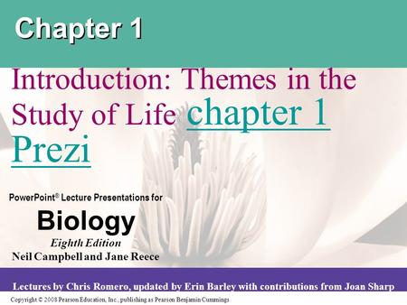 Copyright © 2008 Pearson Education, Inc., publishing as Pearson Benjamin Cummings PowerPoint ® Lecture Presentations for Biology Eighth Edition Neil Campbell.