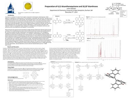 Preparation of 4,11-bisanthenequinone and 10,10’-bianthrone Justin Dapolito Department of Chemistry, University of New Hampshire, Durham, NH December 2.