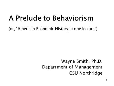 A Prelude to Behaviorism