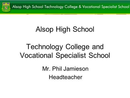 Alsop High School Technology College and Vocational Specialist School