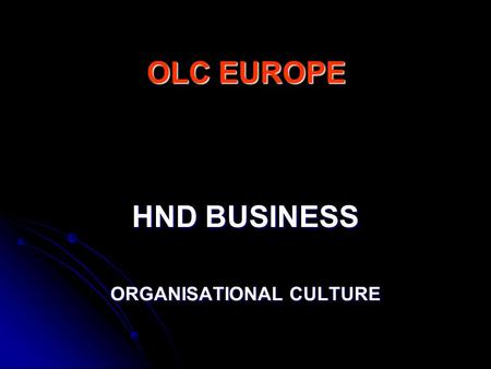 ORGANISATIONAL CULTURE