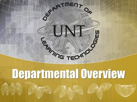 Departmental Overview. History Interdisciplinary Roots Created from two historically successful programs –Applied Technology, Training and Development.