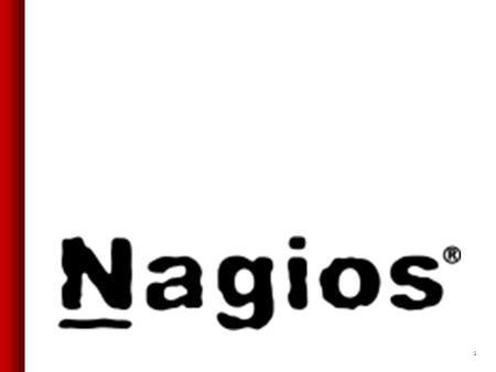 1. A key measurement tool for actively monitoring availability of devices and services. Possible the most used open source network monitoring software.