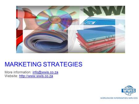 MARKETING STRATEGIES More information: