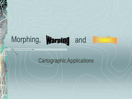 Cartographic Applications