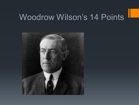 Woodrow Wilson’s 14 Points