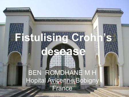 Fistulising Crohn’s desease