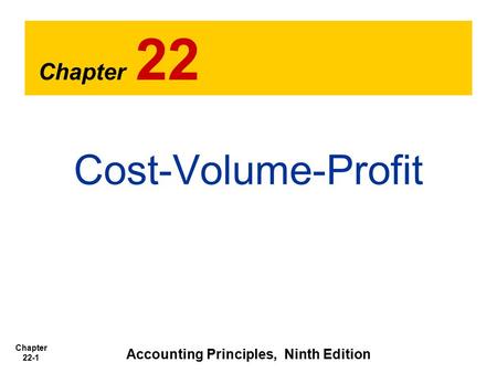 Accounting Principles, Ninth Edition