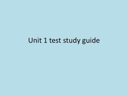 Unit 1 test study guide. Climate (1) What is the most important factor determining the climate of a region? latitude.