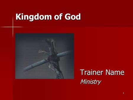 1 Kingdom of God Trainer Name Ministry. 2 What is The Gospel? What does “Gospel” mean? What does “Gospel” mean? According to Jesus According to Jesus.