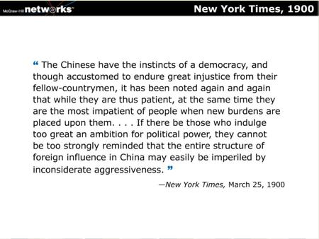 What effect did this writer probably believe that foreign influence had within China? The writer believed that aggressive foreign influence would be received.