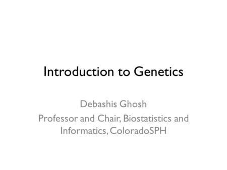 Introduction to Genetics