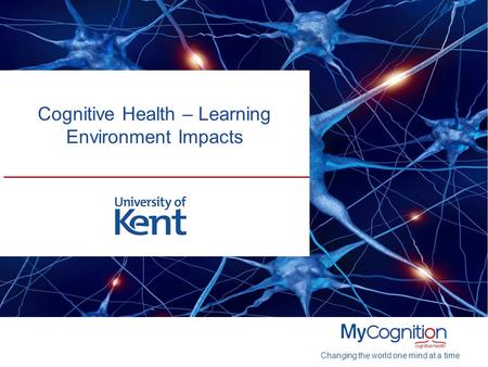 Cognitive Health – Learning Environment Impacts Changing the world one mind at a time.