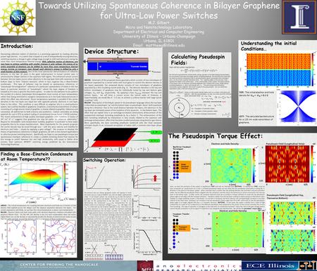 Towards Utilizing Spontaneous Coherence in Bilayer Graphene for Ultra-Low Power Switches M.J. Gilbert Micro and Nanotechnology Laboratory Department of.