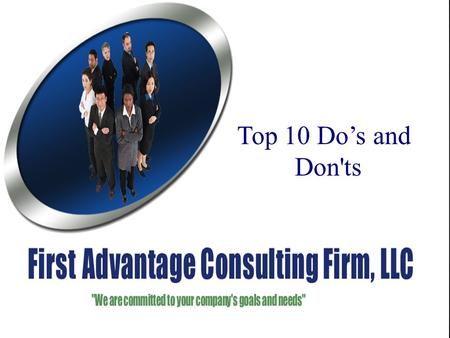 Top Ten Contractor “Do’s and Don’ts” U. S. Department of Labor Office of Federal Contract Compliance Programs (OFCCP) Top 10 Do’s and Don'ts.