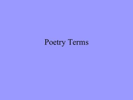 Poetry Terms.