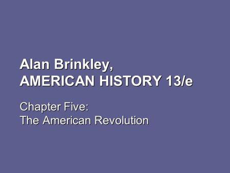 Alan Brinkley, AMERICAN HISTORY 13/e