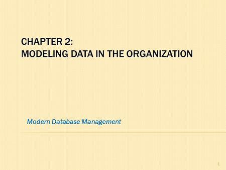 Chapter 2: Modeling Data in the Organization